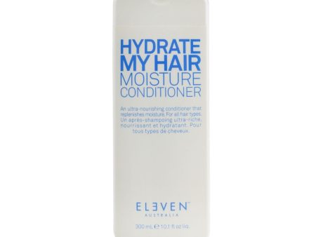 Eleven Australia Hydrate My Hair Moisture Conditioner  300ml 10.1oz Cheap